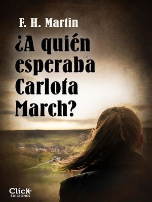 cover image of ¿A quién esperaba Carlota March?